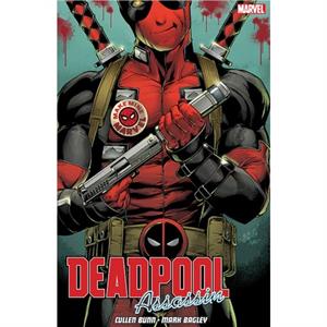 Deadpool Assassin by Cullen Bunn