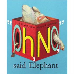 Oh No Said Elephant by B A H