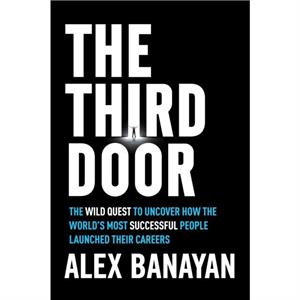 Third Door by Alex Banayan