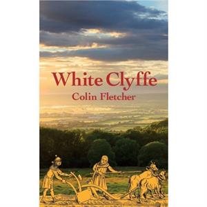 White Clyffe by Colin Fletcher