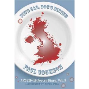 Pigs Ear Dogs Dinner by Paul Cookson