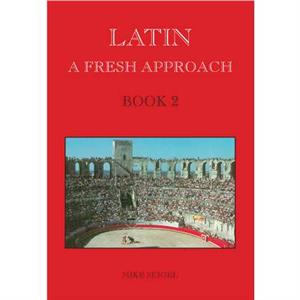 Latin A Fresh Approach Book 2 by Mike Seigel