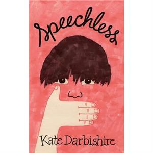 Speechless by Kate Darbishire