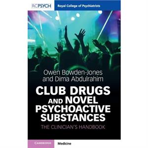 Club Drugs and Novel Psychoactive Substances by Dima Abdulrahim