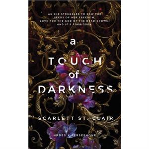 A Touch of Darkness by Scarlett St. Clair