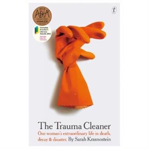 The Trauma Cleaner by Sarah Krasnostein