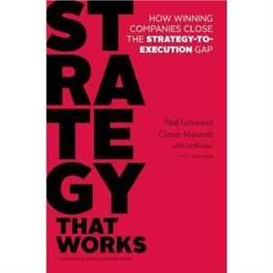 Strategy That Works by Cesare R. Mainardi