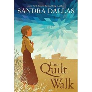 The Quilt Walk by Sandra Dallas