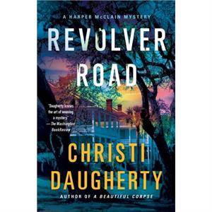 Revolver Road by Christi Daugherty