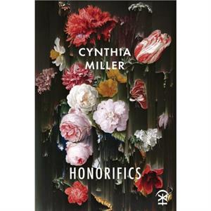 Honorifics by Cynthia Miller