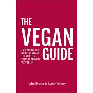 The Vegan Guide by Ronny Worsey
