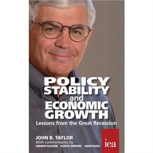 Policy Stability and Economic Growth by John B. Taylor