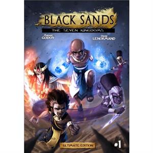 Black Sands the Seven Kingdoms volume 1 by Manuel P Godoy