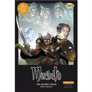 Macbeth the Graphic Novel by William Shakespeare