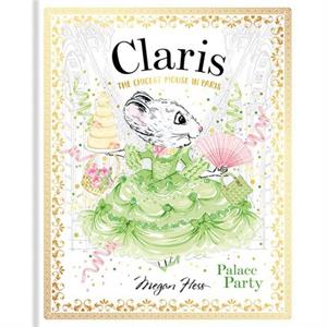 Claris Palace Party by Megan Hess