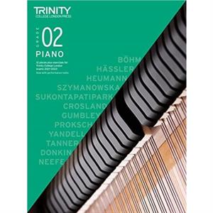 Trinity College London Piano Exam Pieces Plus Exercises From 2021 Grade 2 by Trinity College London