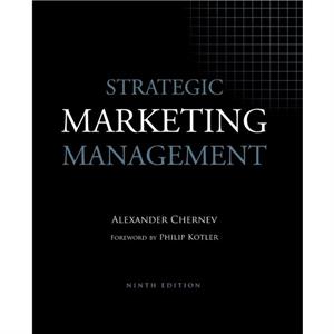 Strategic Marketing Management by Alexander Chernev