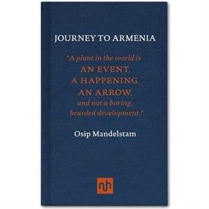 Journey to Armenia by Osip Mandelstam