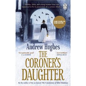 The Coroners Daughter by Andrew Hughes