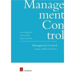 Management Control Concepts Methods and Practice by Werner Bruggeman