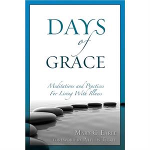 Days of Grace by Mary C. Earle