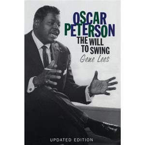 Oscar Peterson by Gene Lees