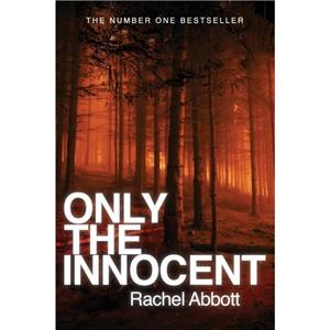 Only the Innocent by Rachel Abbott