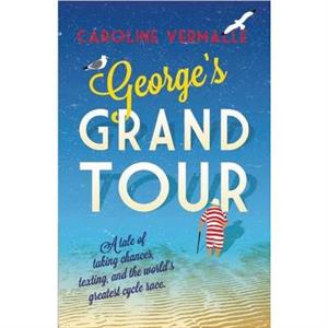 Georges Grand Tour by Caroline Vermalle