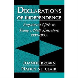 Declarations of Independence by St. Nancy Clair