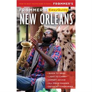 Frommers EasyGuide to New Orleans by Diana K. SchwamLavinia Spalding