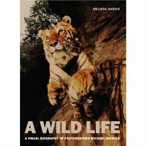 A Wild Life by Melissa Harris