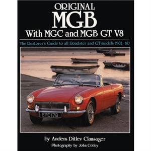 Original MGB with MGC and MGB GT V8 by Anders Ditlev Clausager