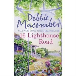 16 Lighthouse Road by Debbie Macomber