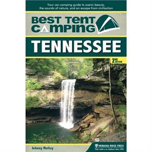 Best Tent Camping Tennessee by Johnny Molloy