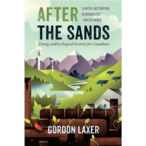 After the Sands by Gordon Laxer