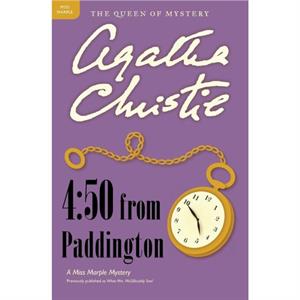 450 from Paddington  A Miss Marple Mystery by Agatha Christie