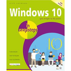 Windows 10 in easy steps by Nick Vandome