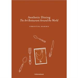 Aesthetic Dining by Christina Makris