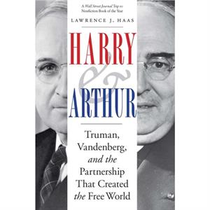 Harry and Arthur by Lawrence J. Haas