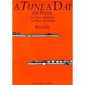 A Tune A Day For Flute by Hugh Stuart