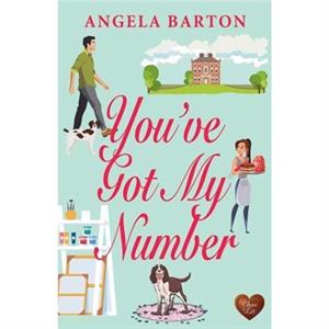 Youve Got My Number by Angela Barton