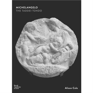 Michelangelo Buonarroti by Alison Cole