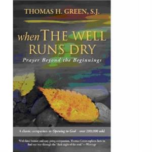 When the Well Runs Dry by Thomas H. Green