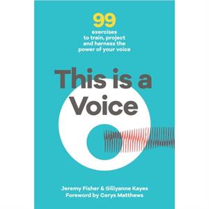 This is a Voice by Gillyanne Kayes