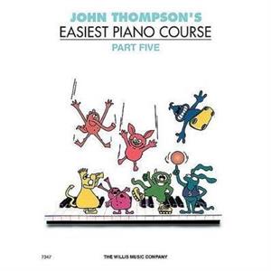 John Thompsons Easiest Piano Course  Part 5 Revised Edition by John Thompson