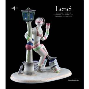 Lenci by Silvana Editoriale