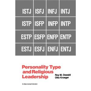 Personality Type and Religious Leadership by Otto Kroeger