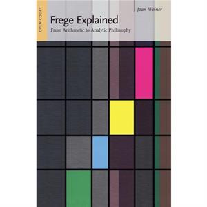 Frege Explained by Joan Weiner