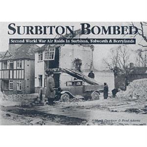 Surbiton Bombed by Paul Adams