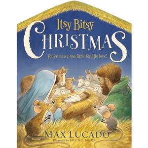 Itsy Bitsy Christmas by Max Lucado